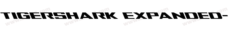 Tigershark Expanded字体转换